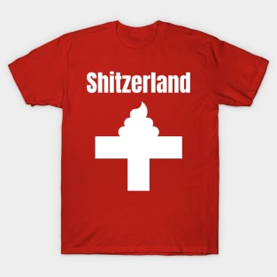 Shitzerland T-Shirt